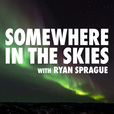 Somewhere in the Skies show