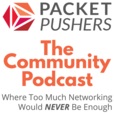 Packet Pushers - Community Show show