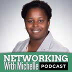 Networking With Michelle | Personal Connection, Influential Network show