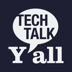 Tech Talk Y'all show