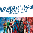 DC Comics Talk Podcast - DCCOMICSTALK show