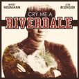 Cry Me A Riverdale show