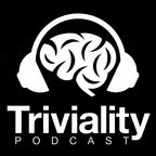 TRIVIALITY show