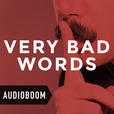 Very Bad Words show