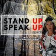 Stand Up Speak Up show