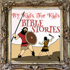 By Kids, For Kids Bible Stories show