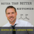 Better Than Better - Ketones show