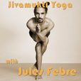 Jivamukti Yoga with Jules Febre show