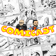 Comicast show