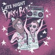 Late Night Party Boyz show