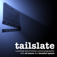 Tailslate: A Cinematography Podcast show