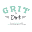 Grit and Dirt - Inspirational Stories of Grit and the Dirt on How to Change Your Life show