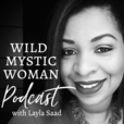 Wild Mystic Woman Podcast show