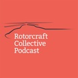 Rotorcraft Collective Podcast show