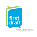 First Draft with Sarah Enni show