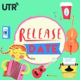 Release Date - UTR Media Podcast show