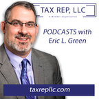 Tax Rep Network with Eric L. Green show