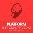 Platform - The Podiant Podcast show