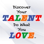 Discover Your Talent–Do What You Love show