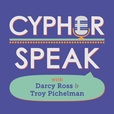 Cypher Speak show