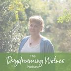 Daydreaming Wolves Podcast show