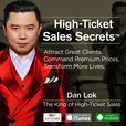 High Ticket Sales Secrets | Coaching &amp; Consulting Business / Personal Branding / Sales Training / Marketing / Get Clients show