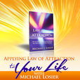 Law of Attraction and N.L.P. Mini How-to Podcast Series with Michael Losier show