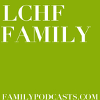 LCHF Family show