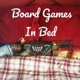 Board Games in Bed show