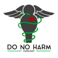 Do No Harm Podcast show