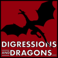 Digressions and Dragons show