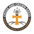 Cross & Crown Radio show