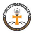 Cross &amp; Crown Radio show