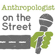 Anthropologist On The Street show