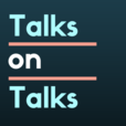 Talks on Talks Podcast show