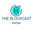 The Blockcast Show: Everything about Blockchain, Bitcoin, Ethereum, and Cryptocurrency show