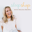 Sleep Shop Podcast: Giving Families the Gift of a Good Night's Sleep show