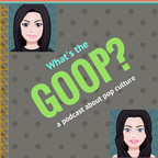 What's the Goop? show