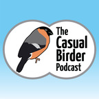 The Casual Birder Podcast show