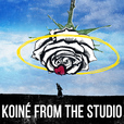 Koiné From the Studio show