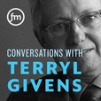 Conversations with Terryl Givens show