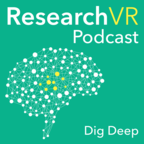 Research VR Podcast - The Science &amp; Design of Virtual Reality show