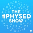 The #PhysEd Show show