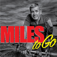 Miles To Go show