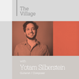 The Village - With Yotam Silberstein show