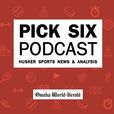 The Pick Six Podcast - Husker sports news and analysis show