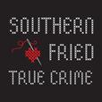 Southern Fried True Crime show