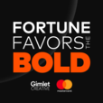 Fortune Favors the Bold - The Official Mastercard Podcast show