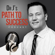 Dr J's Path to Success Podcast show