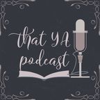 That YA Podcast show